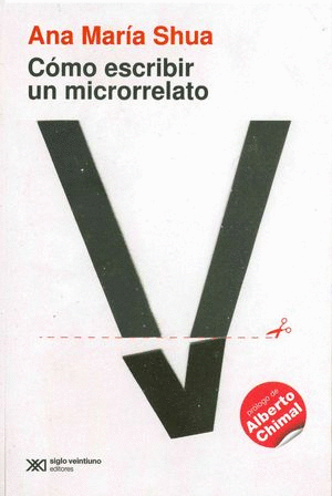 CÓMO ESCRIBIR UN MICRORRELATO