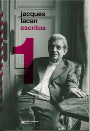 ESCRITOS 1 / JACQUES LACAN