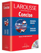DICCIONARIO CONCISE ESPANOL-INGLES / ENGLISH-SPANISH LAROUSSE (INCLUYE VERSION EN CD-ROM)