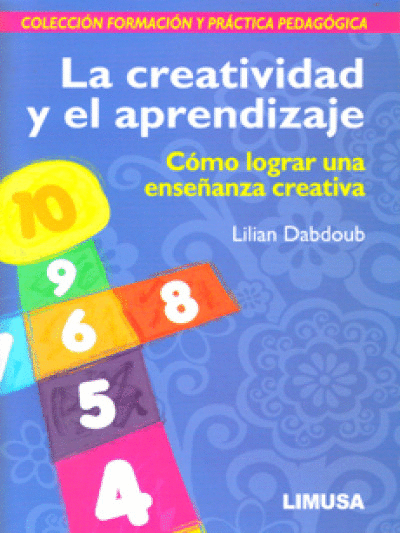 CREATIVIDAD Y EL APRENDIZAJE, LA