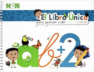 LIBRO UNICO PARA APRENDER A LEER ESCRIBIR Y CONTAR, EL