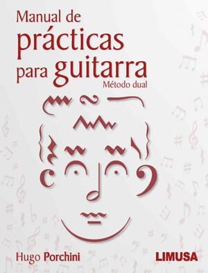 MANUAL DE PRÁCTICAS PARA GUITARRA, MÉTODO DUAL