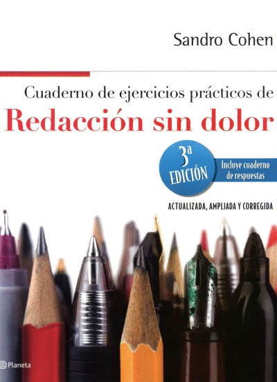 REDACCION SIN DOLOR, CUADERNO DE EJERCICIOS PRACTICOS