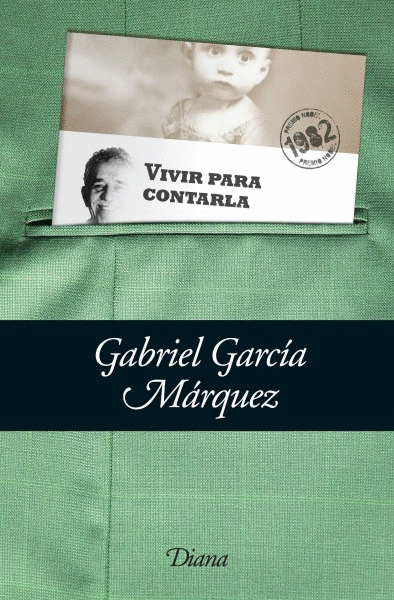 VIVIR PARA CONTARLA (BOLSILLO)