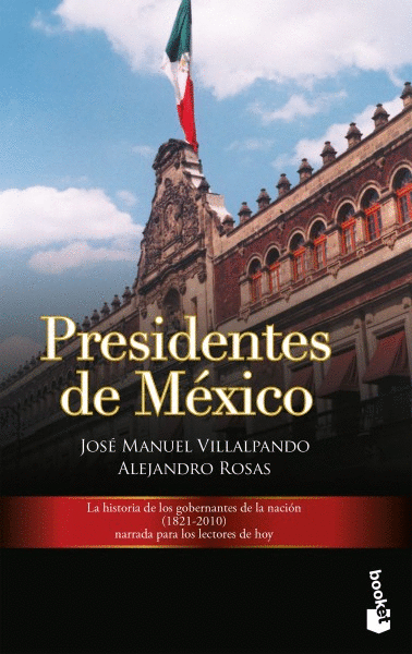 PRESIDENTES DE MEXICO