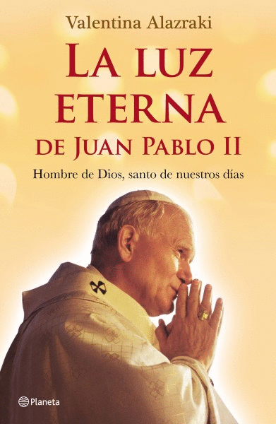 LUZ ETERNA DE JUAN PABLO II, LA