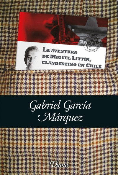 AVENTURA DE MIGUEL LITTIN, CLANDESTINO EN CHILE