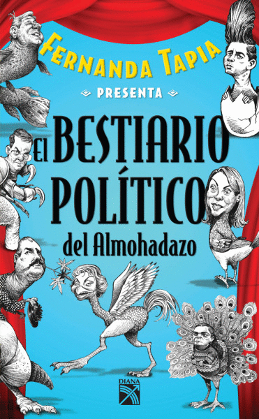 BESTIARIO POLITICO DEL ALMOHADAZO