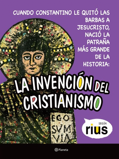 INVENCION DEL CRISTIANISMO, LA