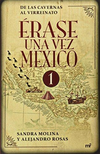 ERASE UNA VEZ MEXICO