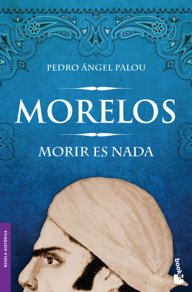 MORELOS: MORIR ES NADA