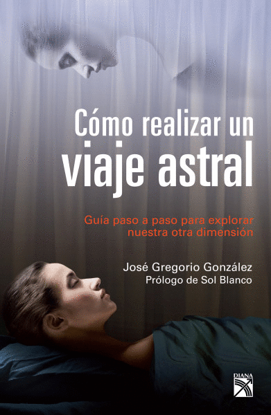 COMO REALIZAR UN VIAJE ASTRAL