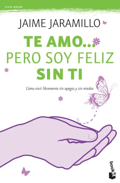 TE AMO PERO SOY FELIZ SIN TI