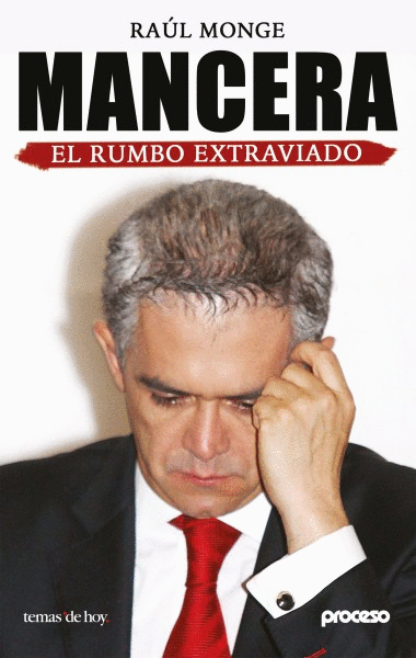 MANCERA EL RUMBO EXTRAVIADO