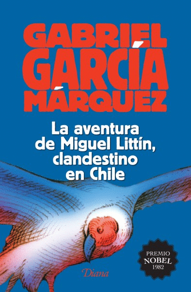 AVENTURA DE MIGUEL LITTIN, CLANDESTINO EN CHILE, LA