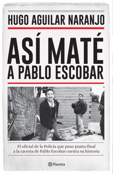 ASI MATE A PABLO ESCOBAR