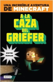 A LA CAZA DEL GRIEFER