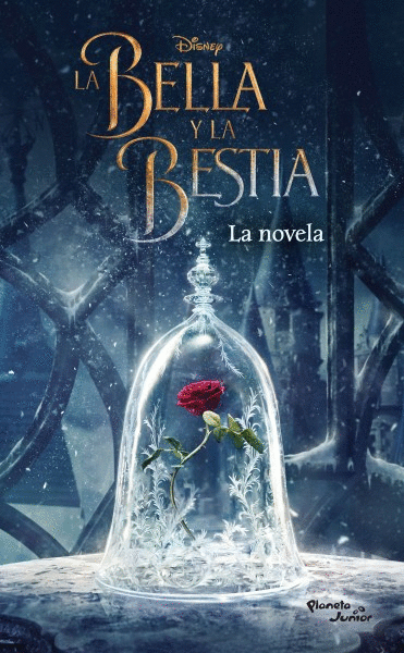 LA BELLA Y LA BESTIA. LA NOVELA