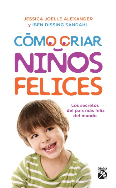 COMO CRIAR NIÑOS FELICES