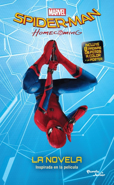 SPIDER-MAN. HOMECOMING. LA NOVELA
