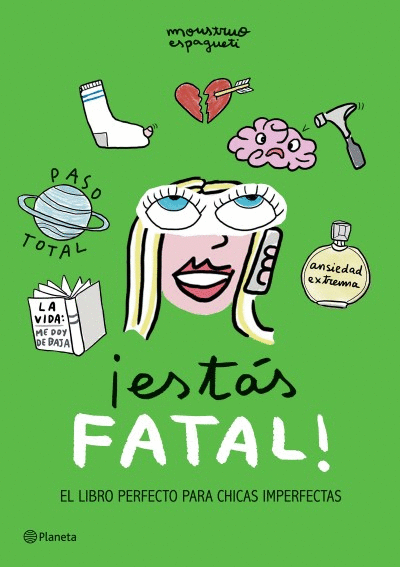 ¡ESTÁS FATAL!