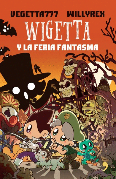 WIGETTA Y LA FERIA FANTASMA