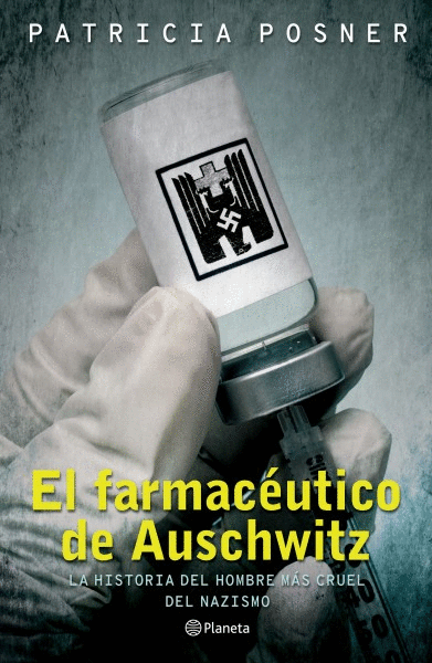 FARMACEUTICO DE AUSCHWITZ, EL