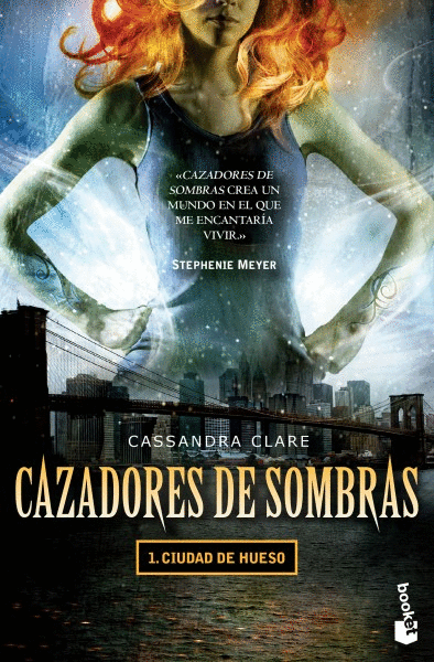 CAZADORES DE SOMBRAS 1. CIUDAD DE HUESO