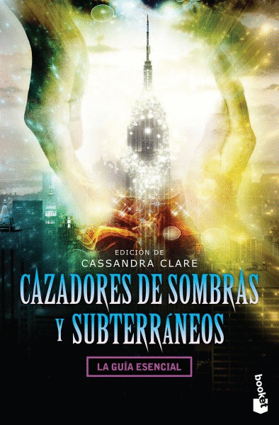 CAZADORES DE SOMBRAS Y SUBTERRÁNEOS