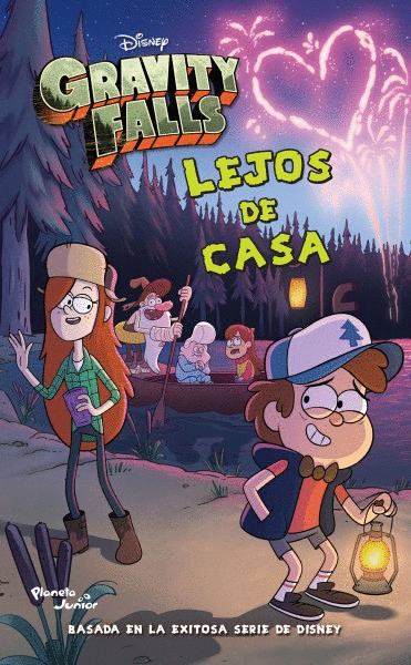 GRAVITY FALLS. LEJOS DE CASA