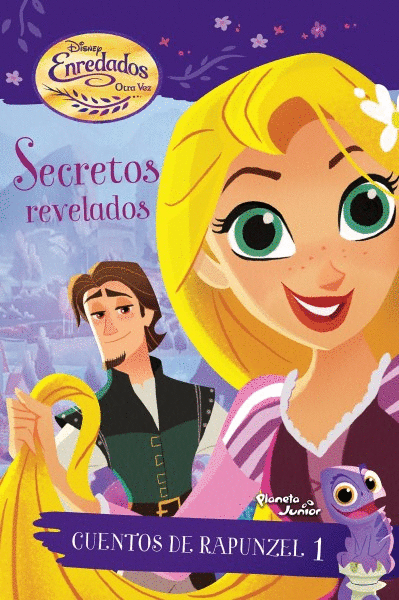 ENREDADOS. OTRA VEZ. CUENTOS DE RAPUNZEL 1