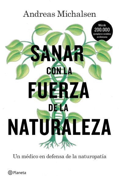 SANAR CON LA FUERZA DE LA NATURALEZA