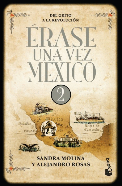 ÉRASE UNA VEZ MÉXICO 2