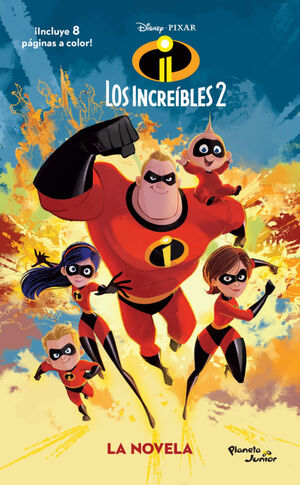 LOS INCREIBLES 2. LA NOVELA