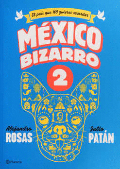 MEXICO BIZARRO 2