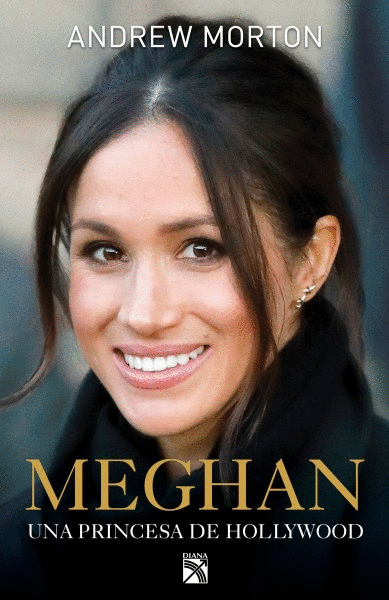 MEGHAN: UNA PRINCESA DE HOLLYWOOD