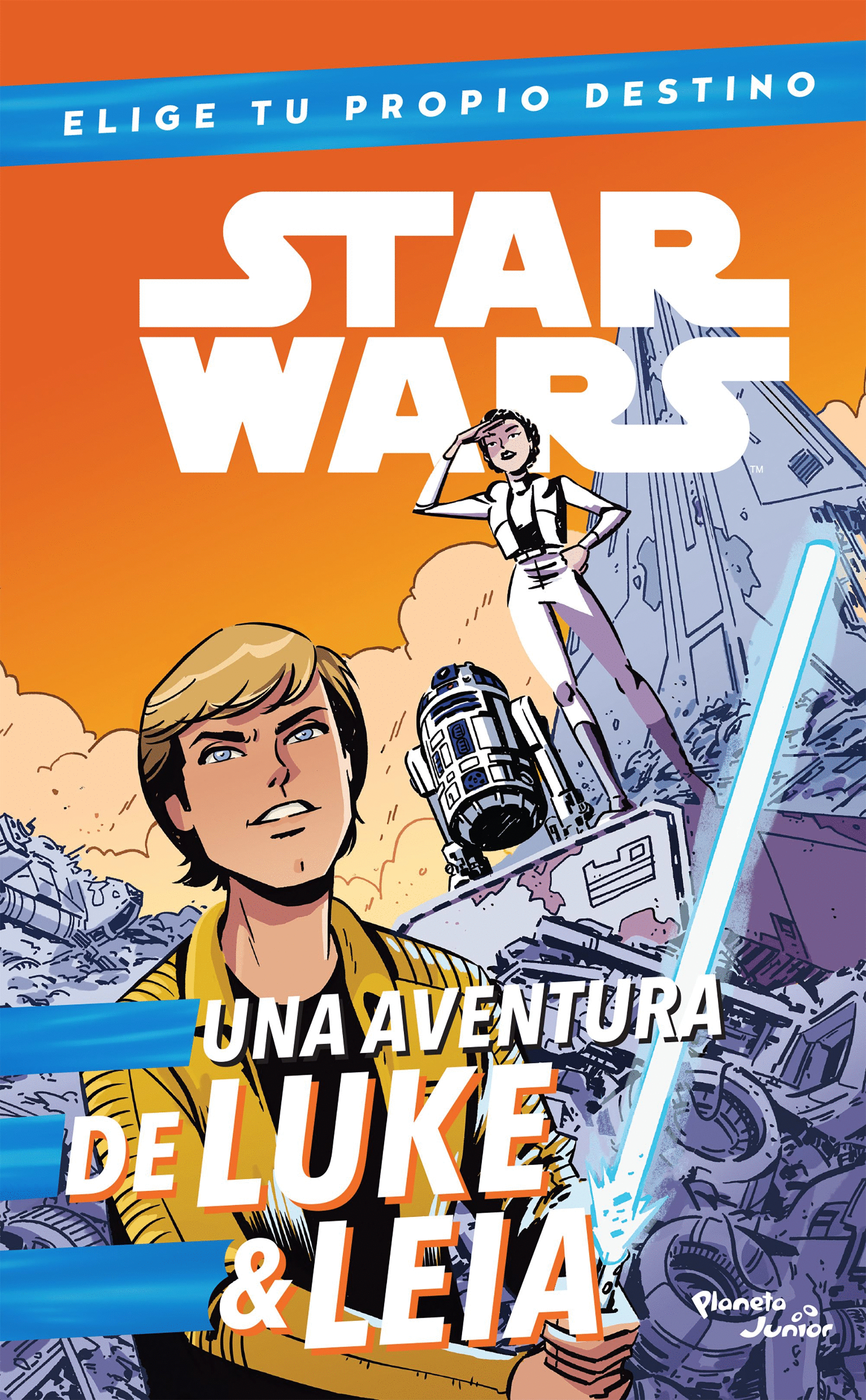 STAR WARS.UNA AVENTURA DE LUKE & LEIA