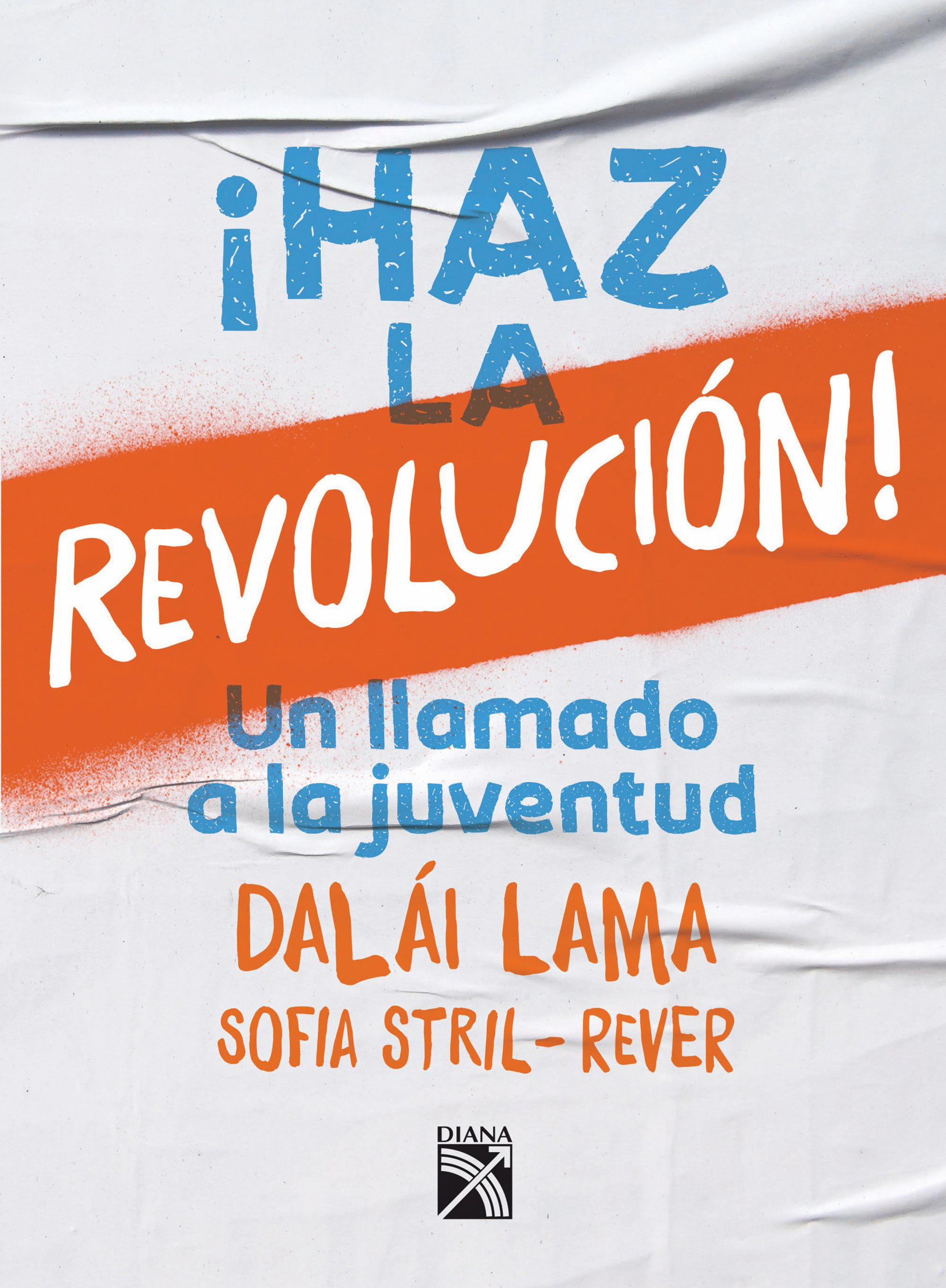 ¡HAZ LA REVOLUCION!