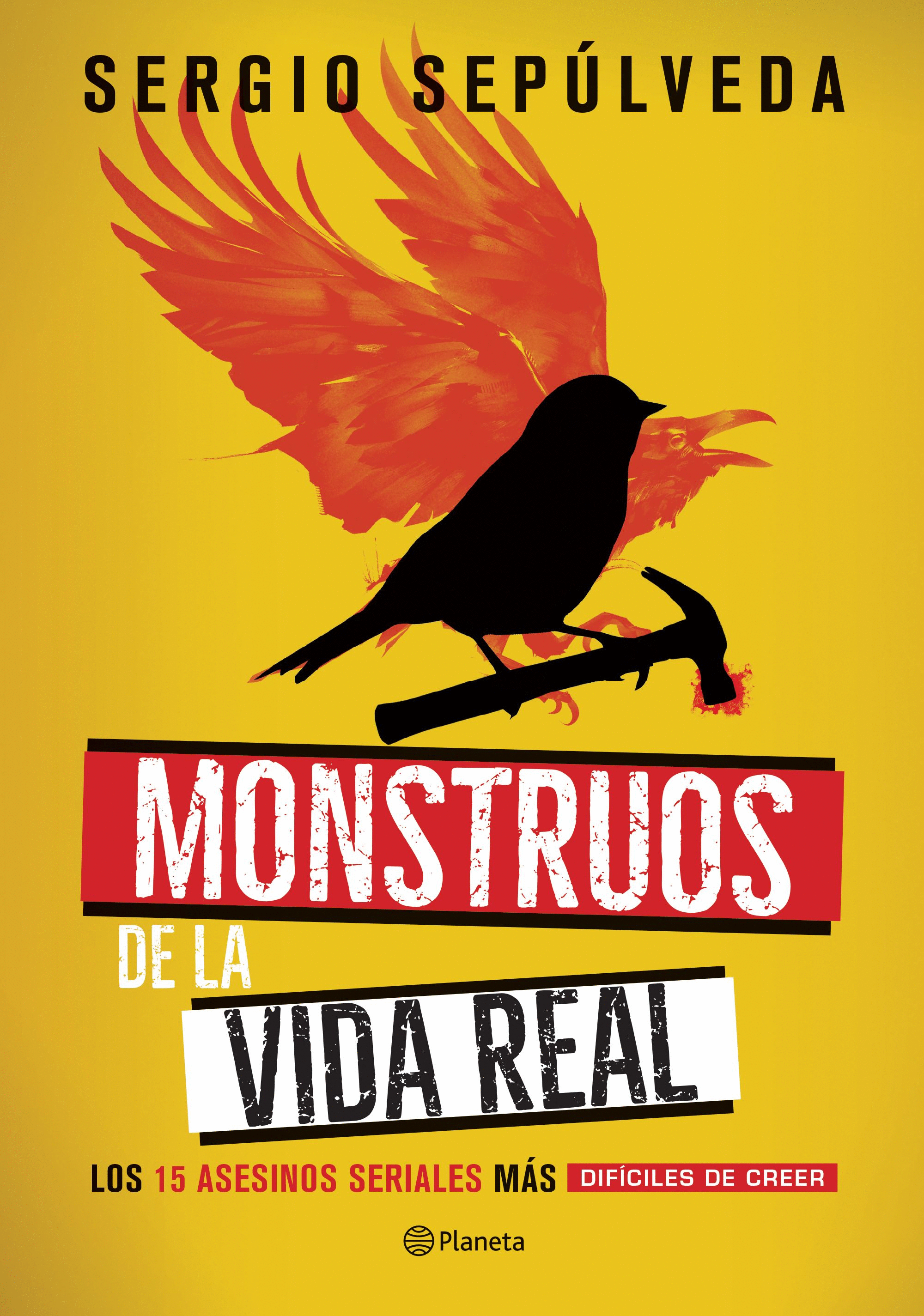 MONSTRUOS DE LA VIDA REAL