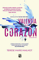 VALENTÍA EN EL CORAZÓN