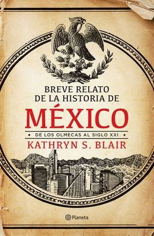 BREVE RELATO DE LA HISTORIA DE MÉXICO