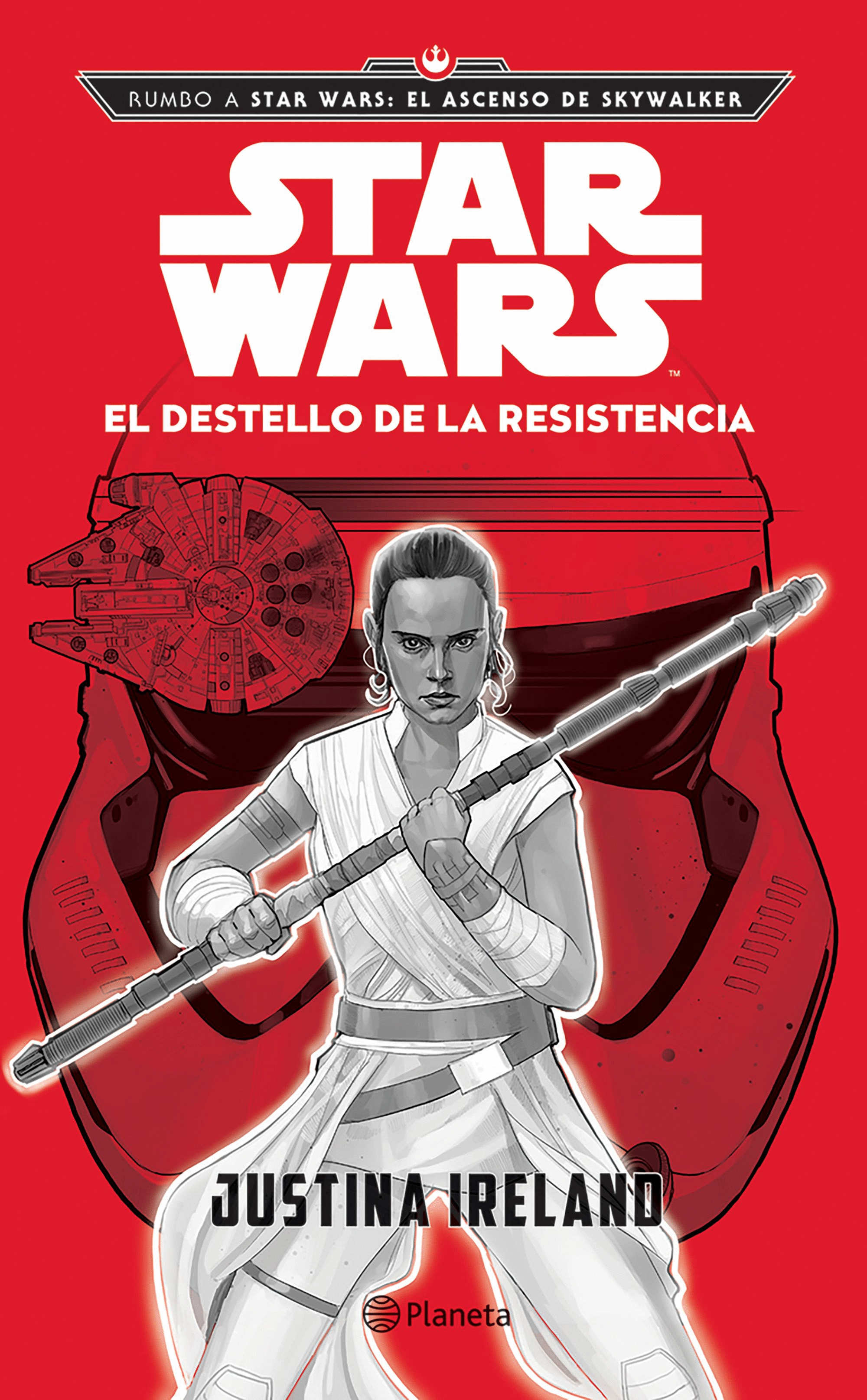 STAR WARS. EL DESTELLO DE LA RESISTENCIA