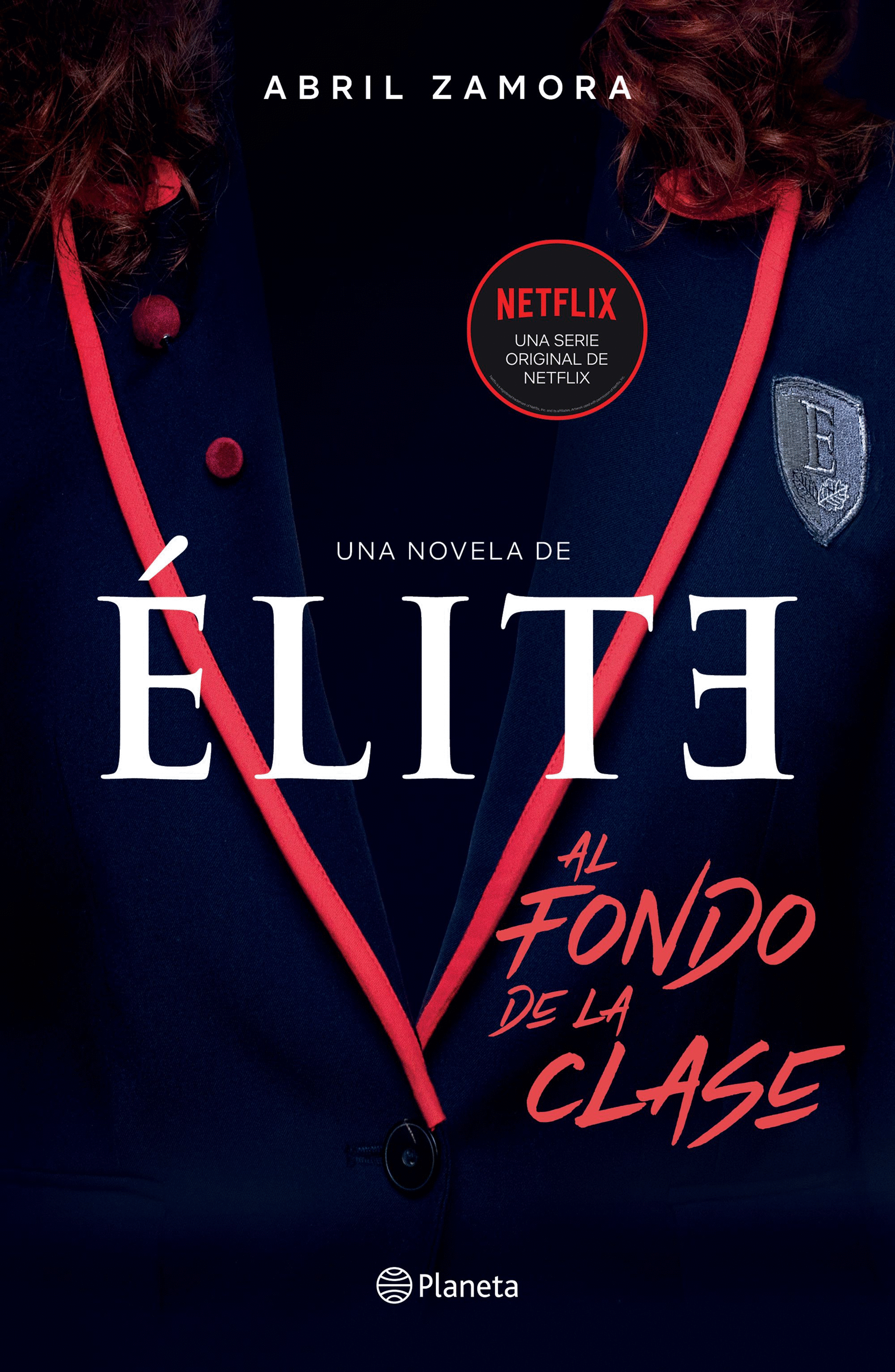 ELITE, AL FONDO DE LA CLASE