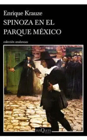 SPINOZA EN EL PARQUE MÉXICO