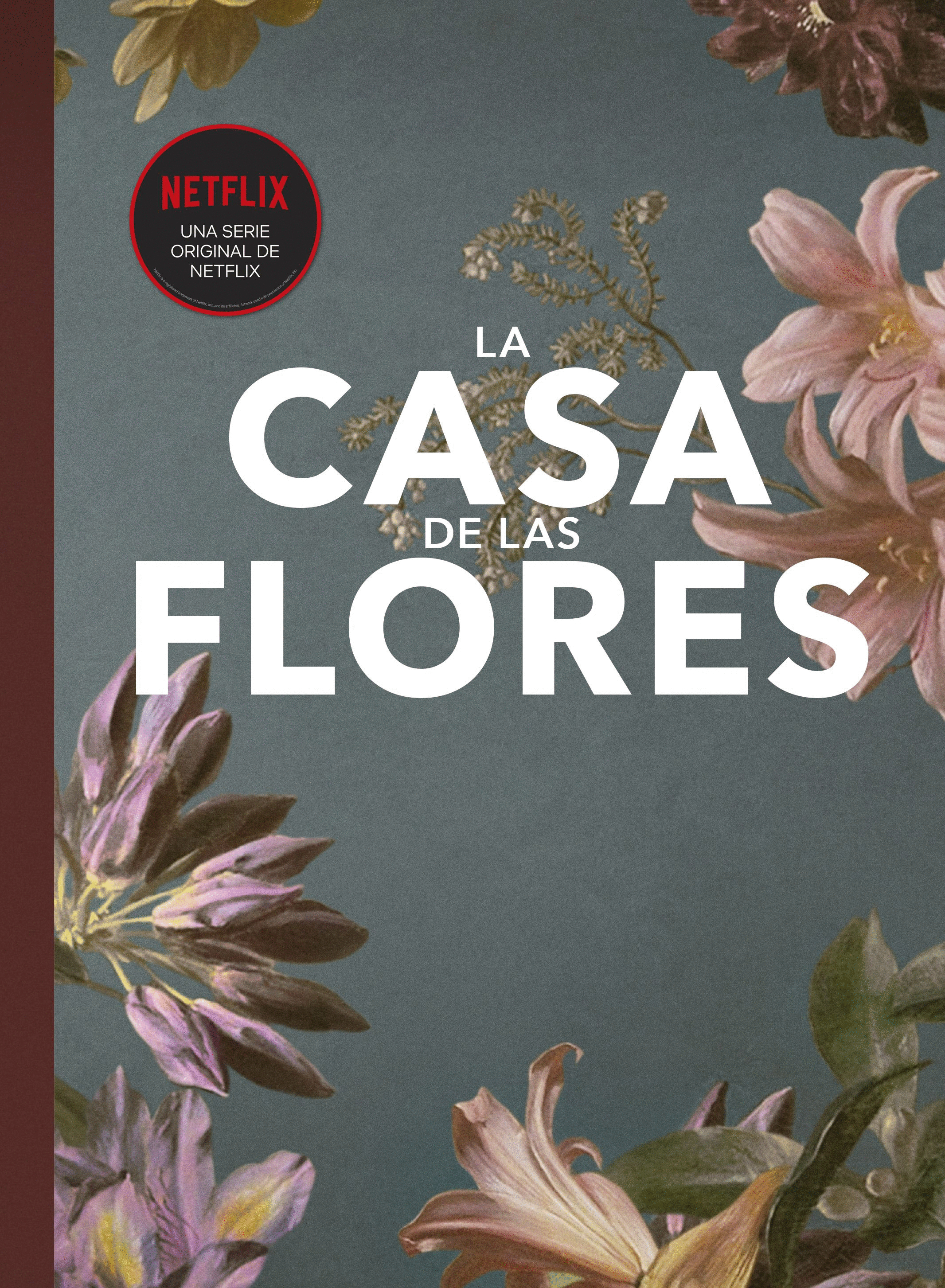 CASA DE LAS FLORES, LA / FANBOOK