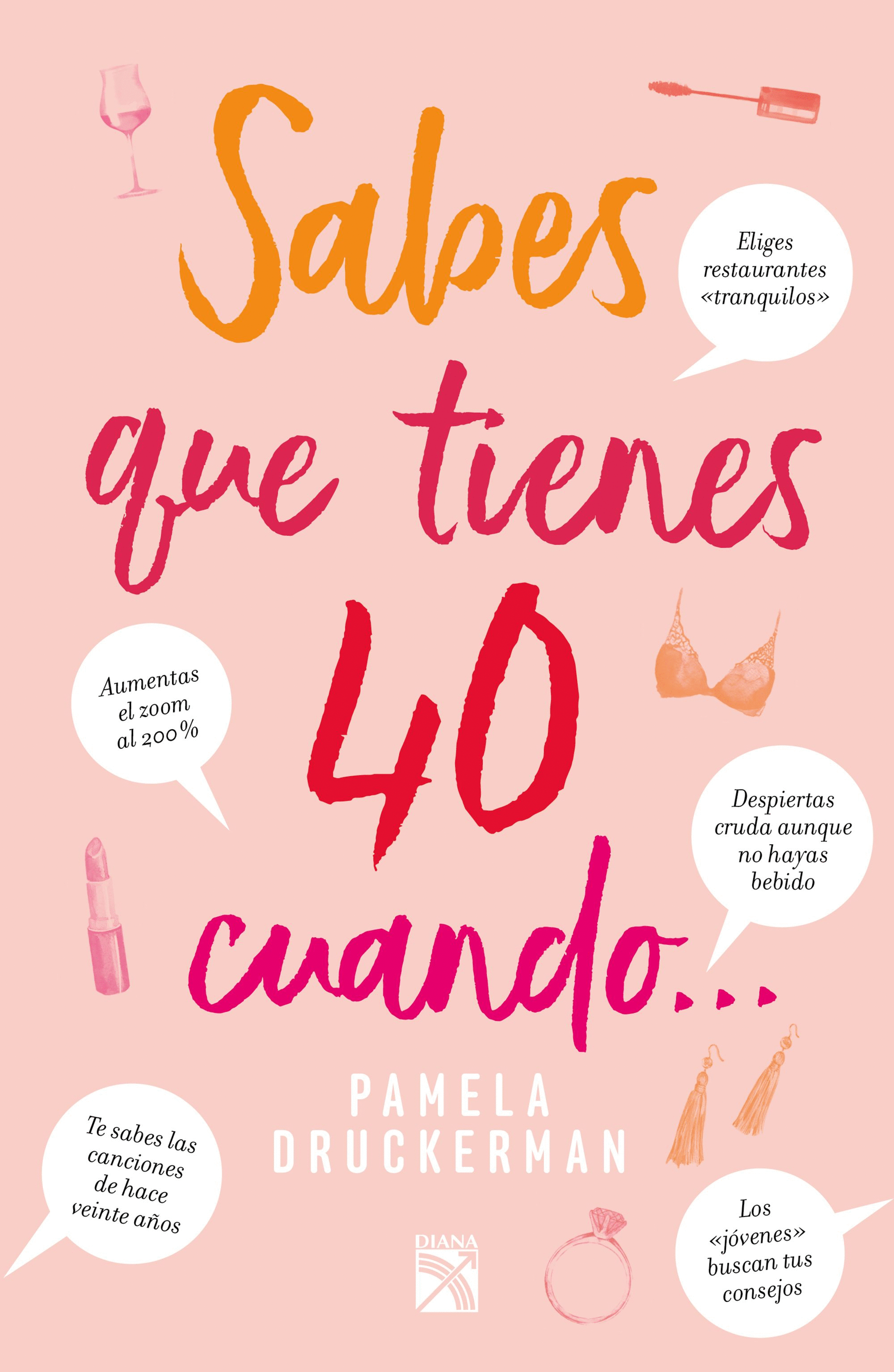 SABES QUE TIENES 40 CUANDO...