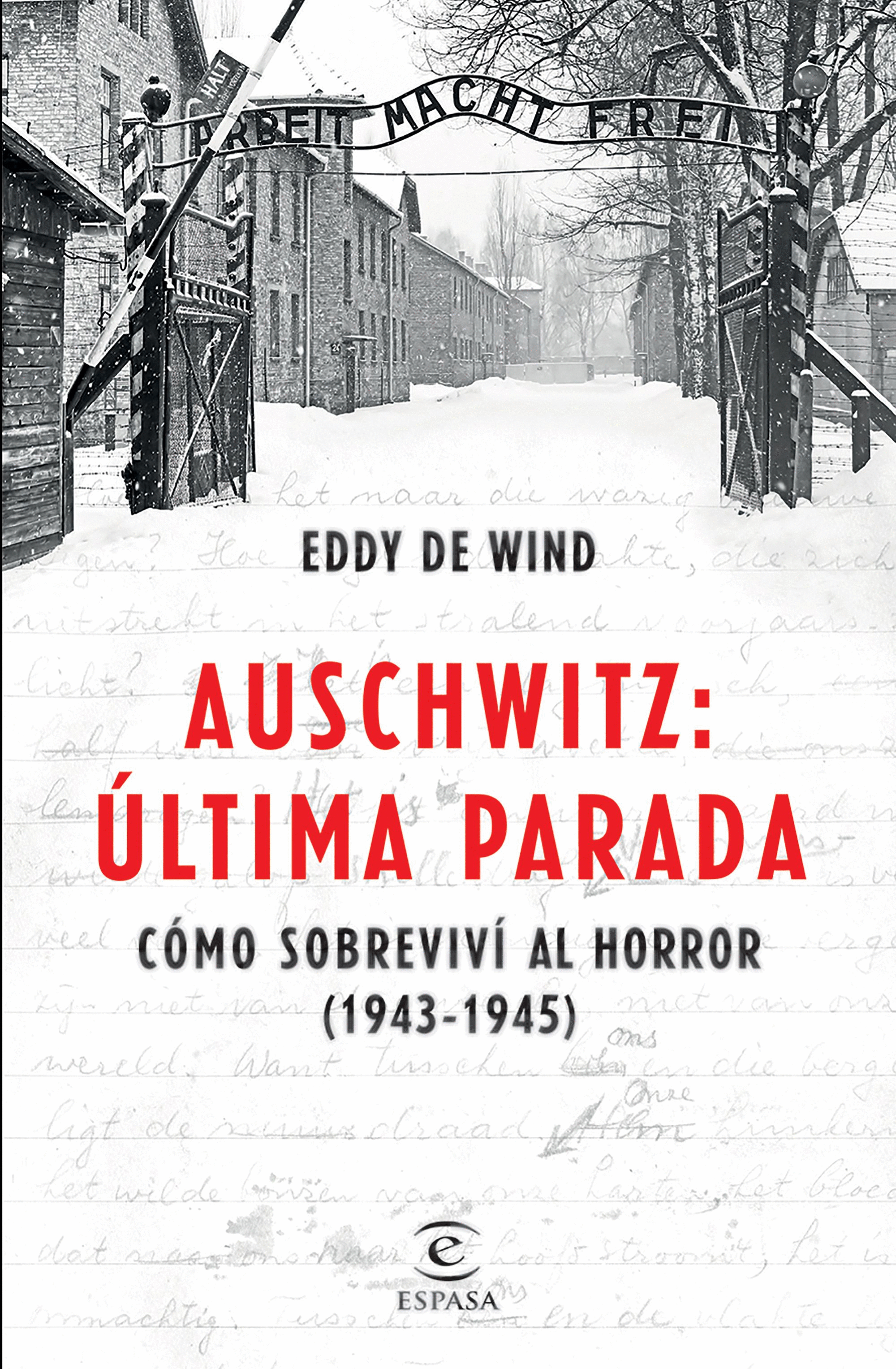 AUSCHWITZ, ÚLTIMA PARADA