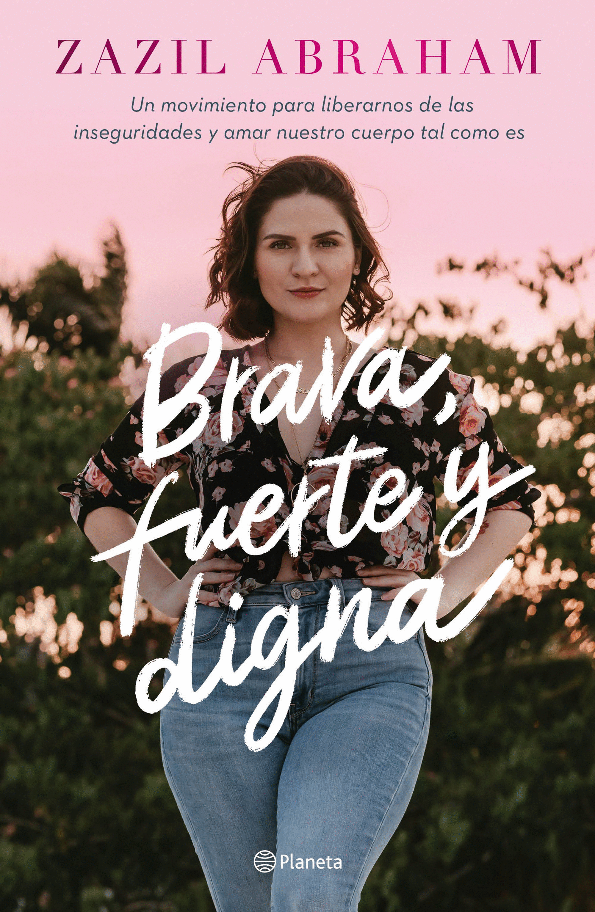 BRAVA, FUERTE Y DIGNA