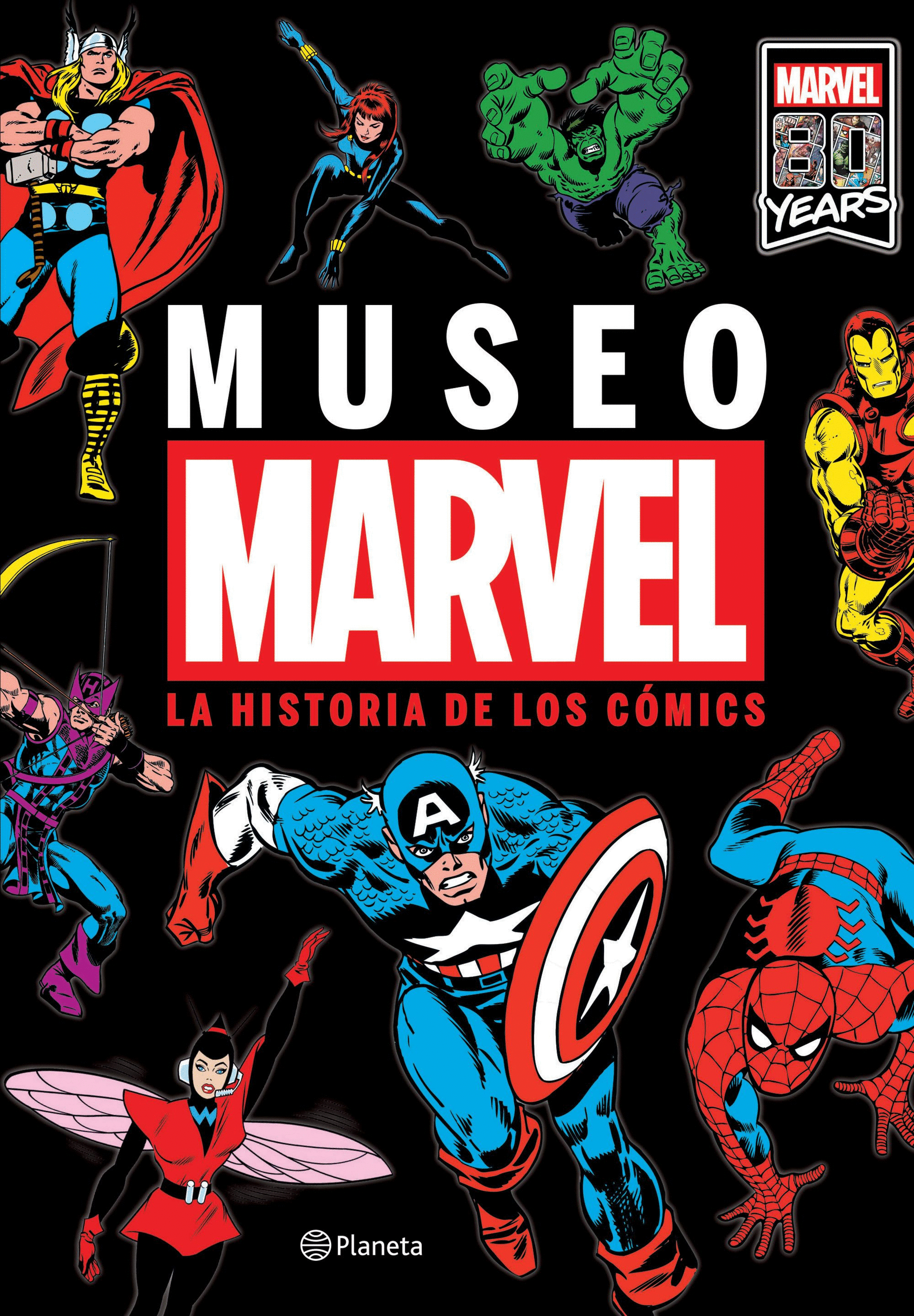 MUSEO MARVEL. LA HISTORIA DE LOS COMICS