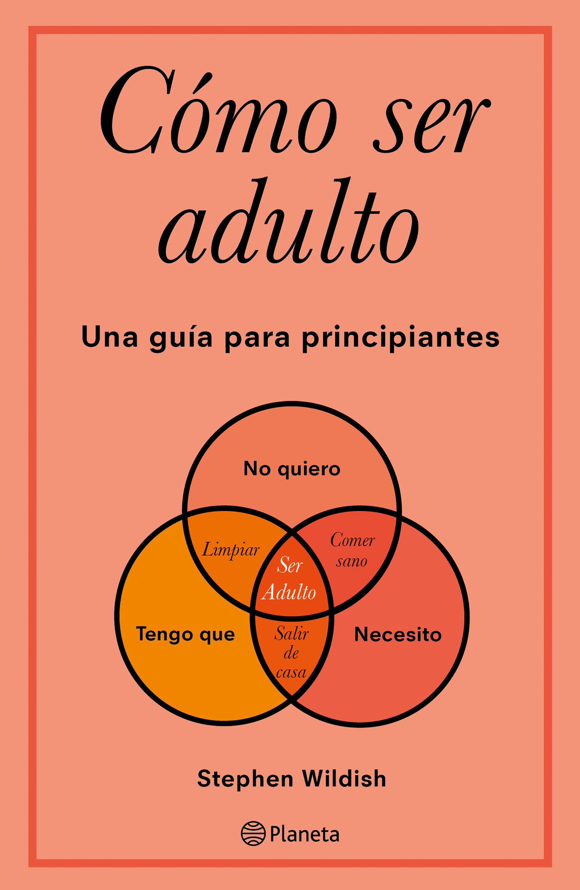 COMO SER ADULTO